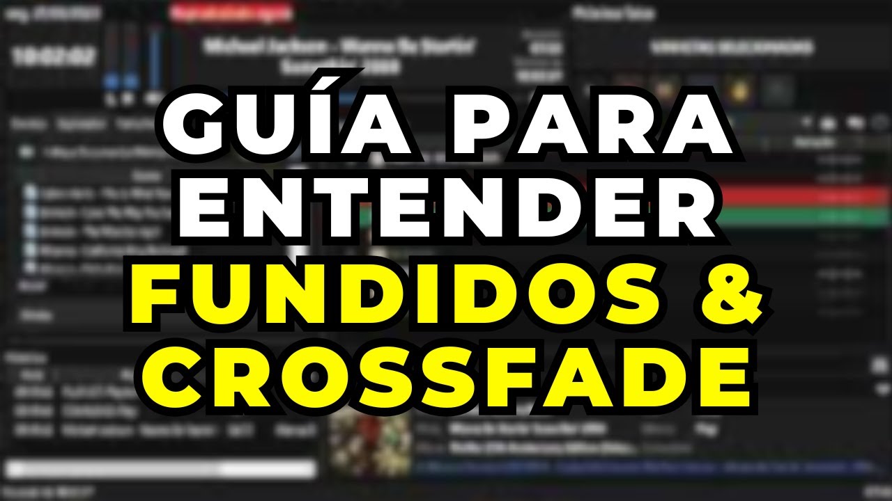 Como configurar los FUNDIDOS y CROSSFADES