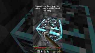 keep inventory Player when they are finished mining #minecraft #memes #gaming