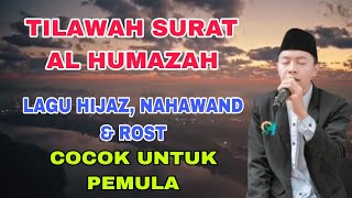 Recitation of Surah Al Humazah | Hijaz, Nahawand & Rost Songs