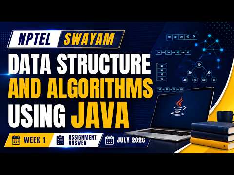 Data Structure and Algorithms Using Java Week 01 Assignment Answers | July 2026 | NPTEL SWAYAM