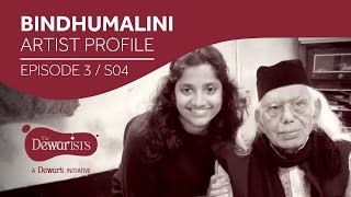 Bindhumalini - Artist Profile [Ep3 S04] | The Dewarists