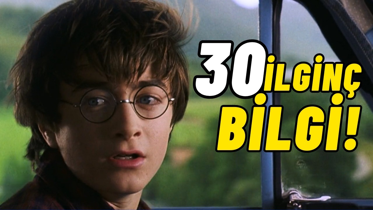 HARRY POTTER VE SIRLAR ODASI Hakkında 30 Harika Bilgi!