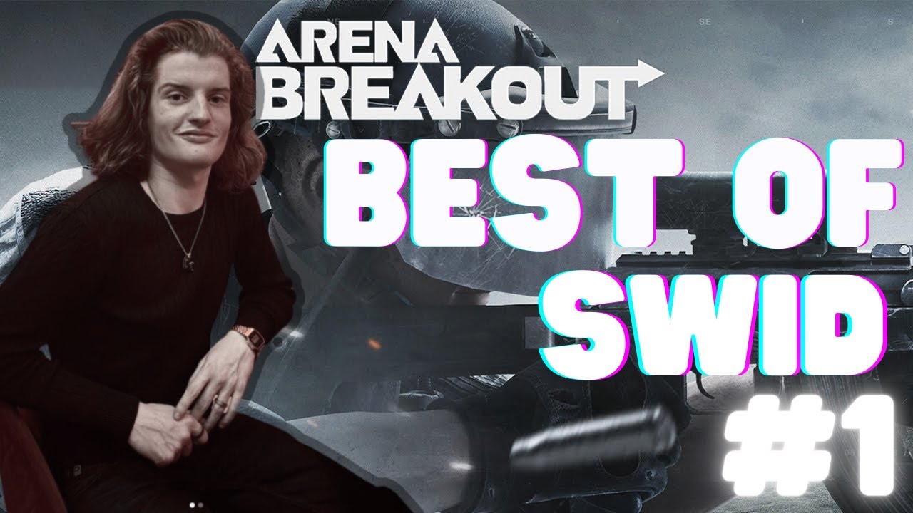Best of Swid Arena Breakout infinite EP: 1