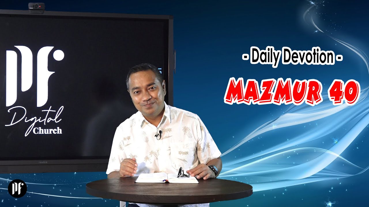 PF DAILY DEVOTION #Mazmur 40