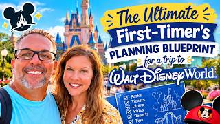 The Ultimate Walt Disney World First Timer's Planning Blueprint