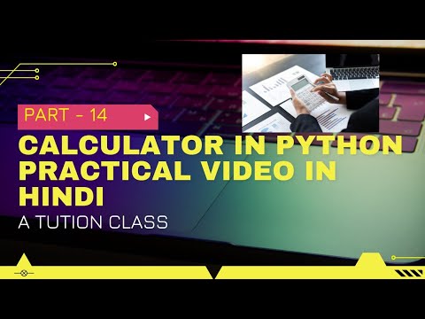 PYTHON Calculator - practical video in hindi #practical #calculator # ...
