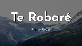 Te Robar  Prince Royce spanish U0026 English S