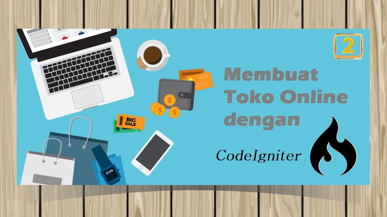 Toko Online - Part 2 Model dan Active Record Sederhana - YouTube