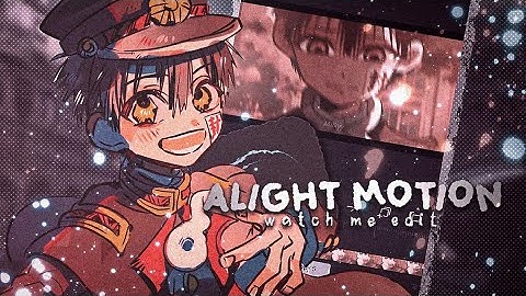 WATCH ME EDIT AMV ON ALIGHT MOTION 4.1.0 + FREE SHAKE