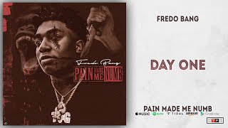 Fredo Bang - Day One (Pain Made Me Numb)