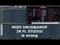 Wrong midi Drug&amp;Drop in FL Studio