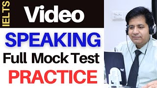 IELTS Video Speaking: Full MOCK TEST Practice By Asad Yaqub