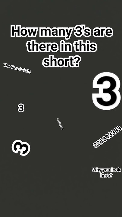 how-many-3-s-are-there-in-this-short-3014333-youtube