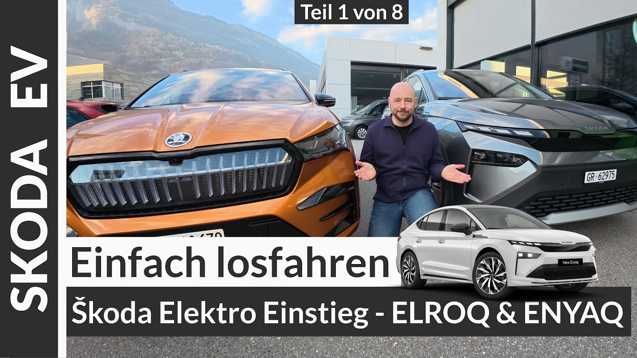 Škoda ENYAQ & ELROQ: Dein perfekter Start mit dem Elektroauto (Teil 1/8)