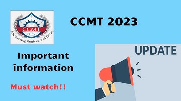 CCMT 2023 Important update|| Prerequisites of CCMT 2023 #ccmt2023