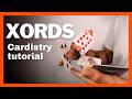 CARDISTRY tutorial: XORDS || Nivel Intermedio