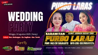 LIVE KARAWITAN PURBO LARAS // GODONGAN 24 AGUSTUS 2025
