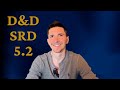 D&D SRD 5.2 (Systems Reference Document) - Good for D&D Creators?