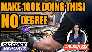 Make a $100k a Year! The Auto Industry Has Jobs For You!