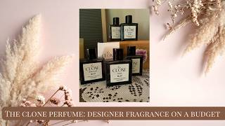 Designer Perfumes for Baddies on a Budget | The Clone Perfume Review