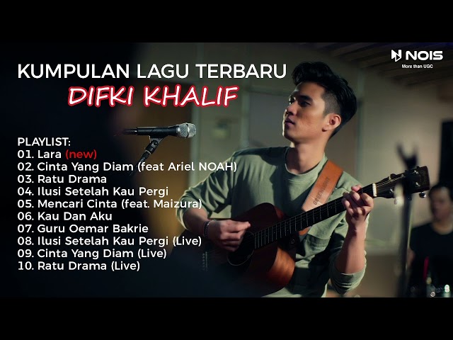 DIFKI KHALIF - LARA | KUMPULAN LAGU DIFKI KHALIF 2022 class=