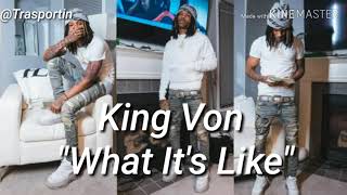 King Von ~ What It's like Lyrics