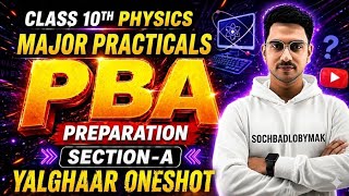 10th Physics PBA Preparation | PBA Federal Board | FBISE PBA Guidance | Soch Badlo By MAK