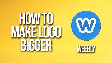 How To Make Logo Bigger Weebly Tutorial