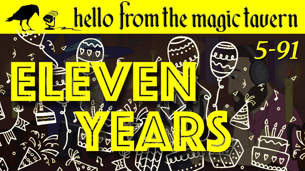 Season 5, Ep 91 - Eleven Years