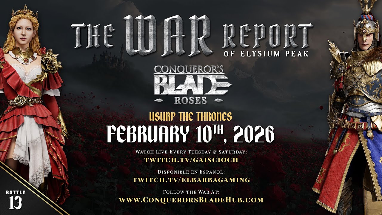 Elysium Peak Community News - The War Report - Battle #13 - Conqueror's Blade: Roses: Ash & Bloom