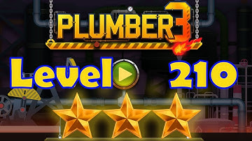 Plumber 3 - Level 210 - 3 Stars - Puzzle Game (Android/iOS) Oil Tycoon