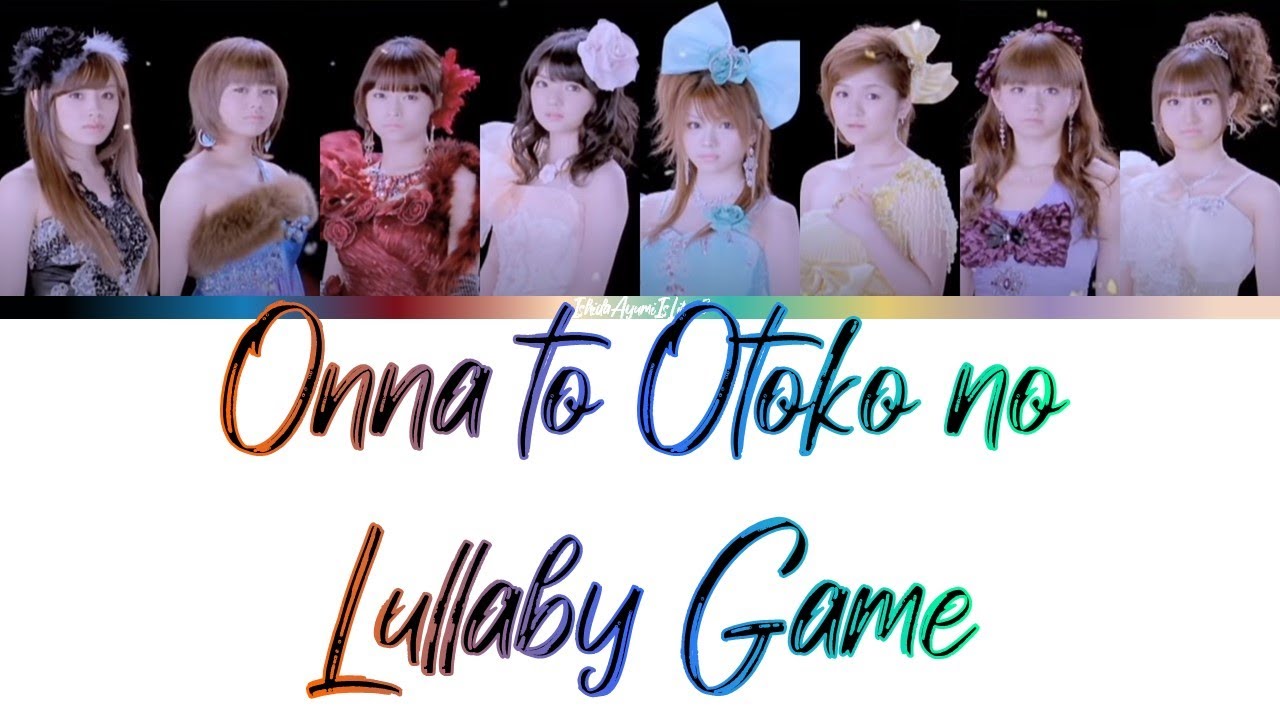 Morning Musume (モーニング娘。) Onna to Otoko no Lullaby Game // Colour Coded Lyrics