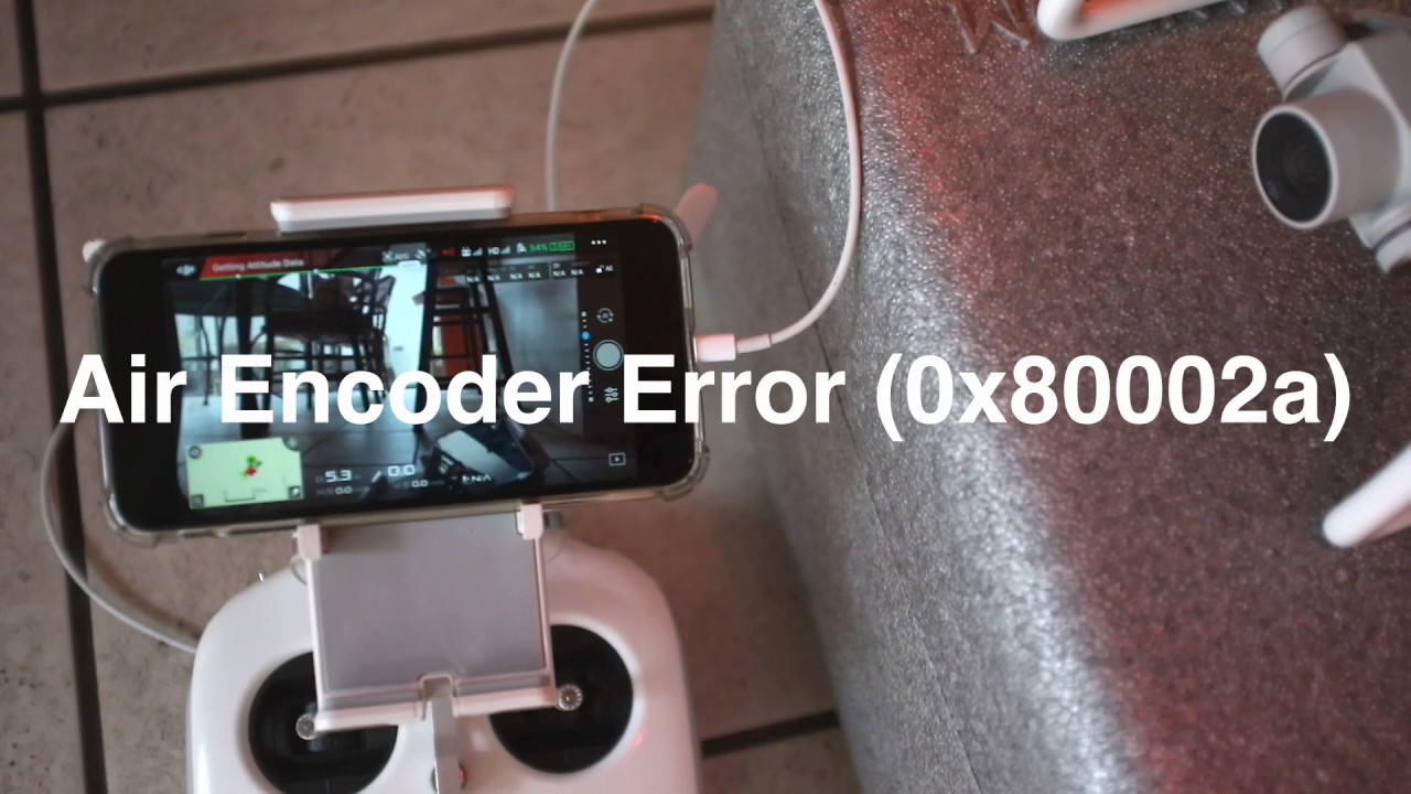 DJI Phantom 4 Air Encoder Error (0x800002a) - YouTube