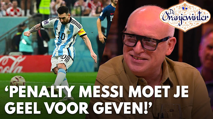 René over penalty Lionel Messi: 'Daar moet je gewoon geel voor geven!' | DE ORANJEWINTER