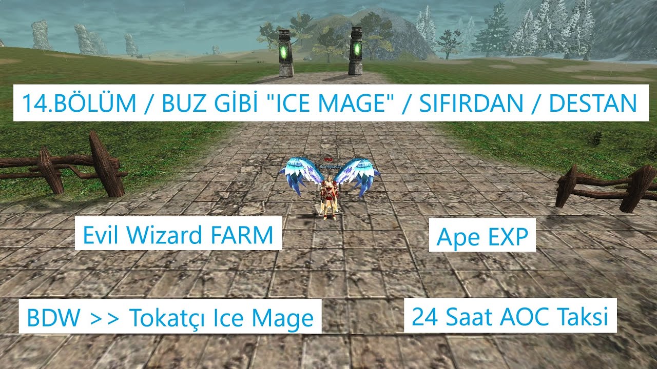 14.BÖLÜM / BUZ GİBİ "ICE MAGE" / EVIL WIZARD FARM - AOC TAKSİ / SIFIRDAN / DESTAN / KNIGHT ONLINE