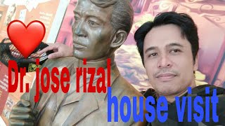 DR. JOSE RIZAL house visit in calamba Laguna..