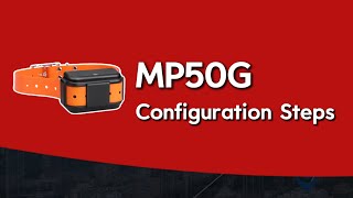 MP50G Configuration Steps