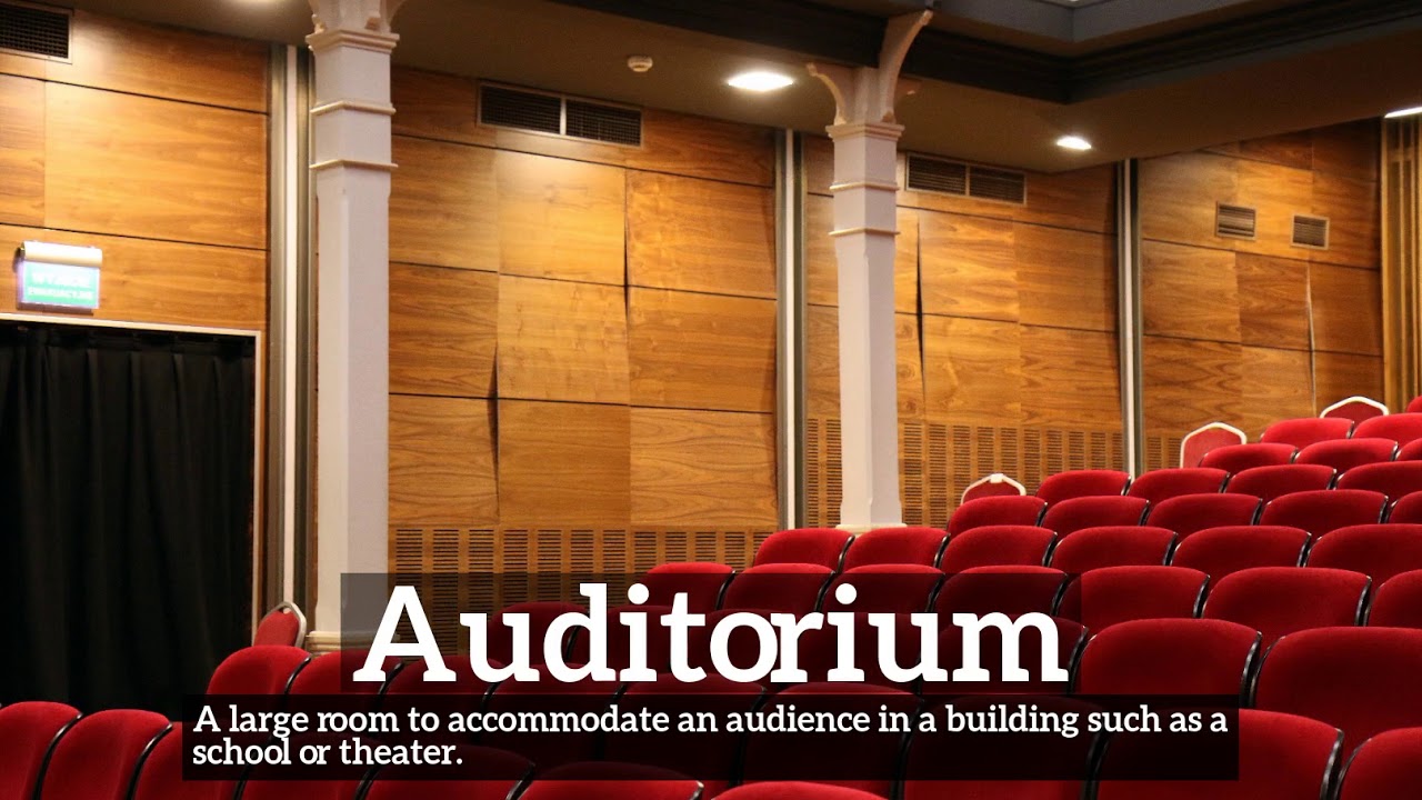 What is Auditorium? | How to Say Auditorium in English? | How Does Auditorium Look?