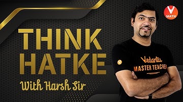 Simple and Easiest Math tricks to Overcome High - Level Problems | Think Hatke with Harsh Sir
