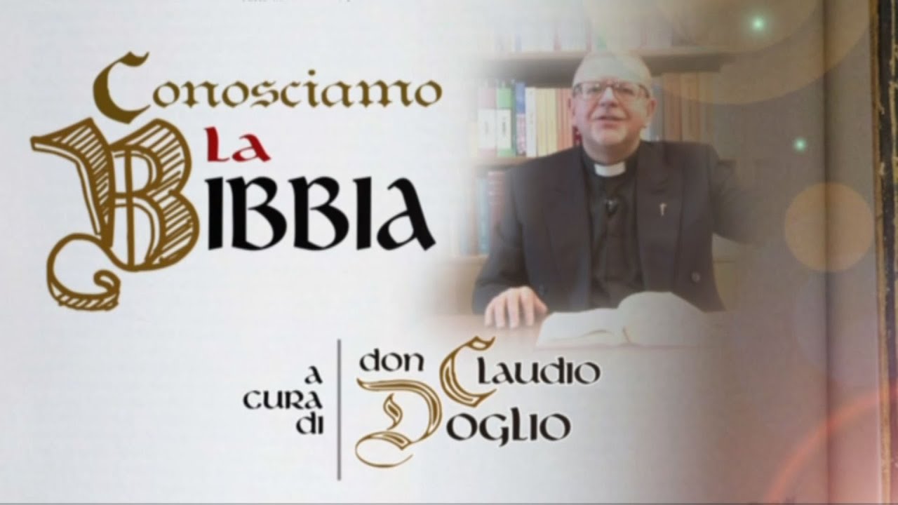 Conosciamo la Bibbia - Antico Testamento - La Genesi