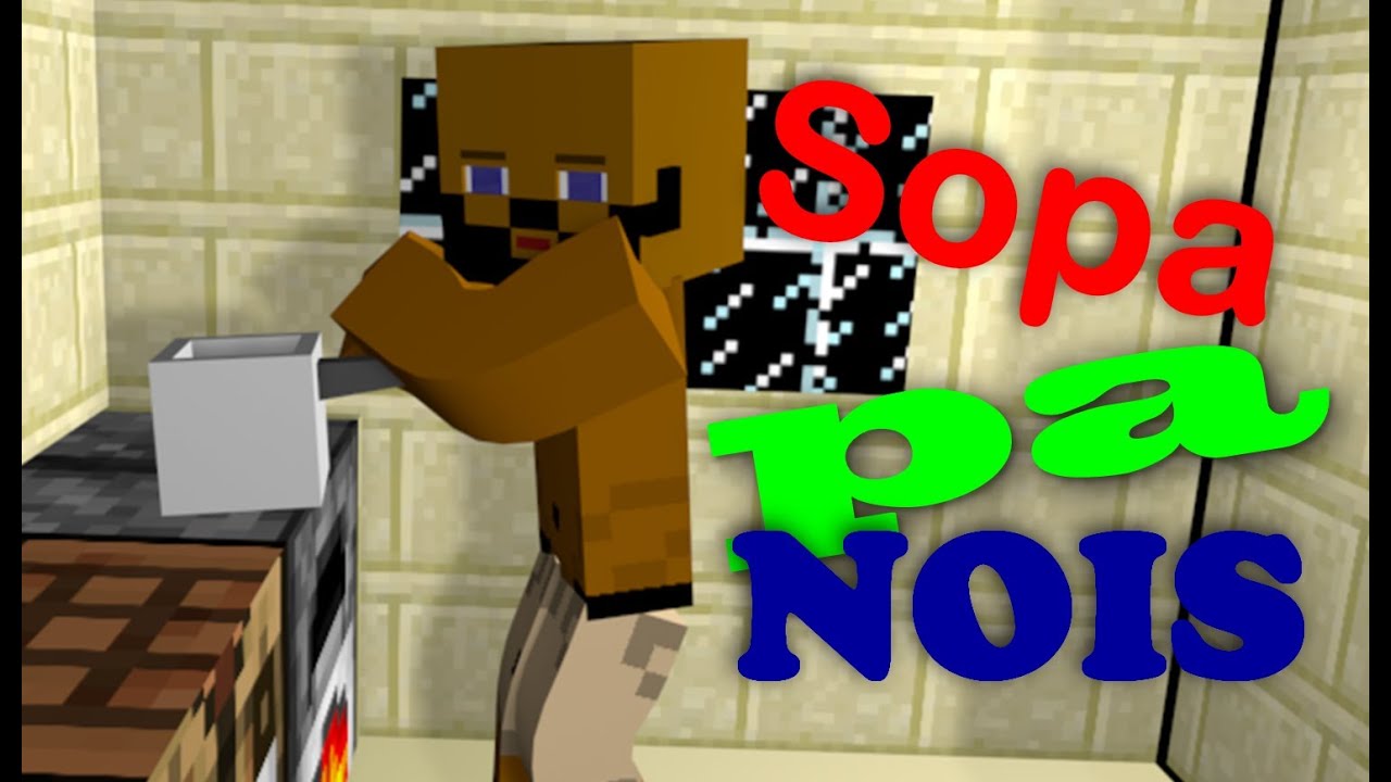 Sopa pa nois. - Animação mineceraft -