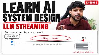 Learn Everything About LLM Streaming & Buffering | AI System Design Series Ep.8