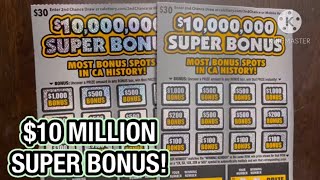 $10 MILLION SUPER BONUS! CA Scratchers