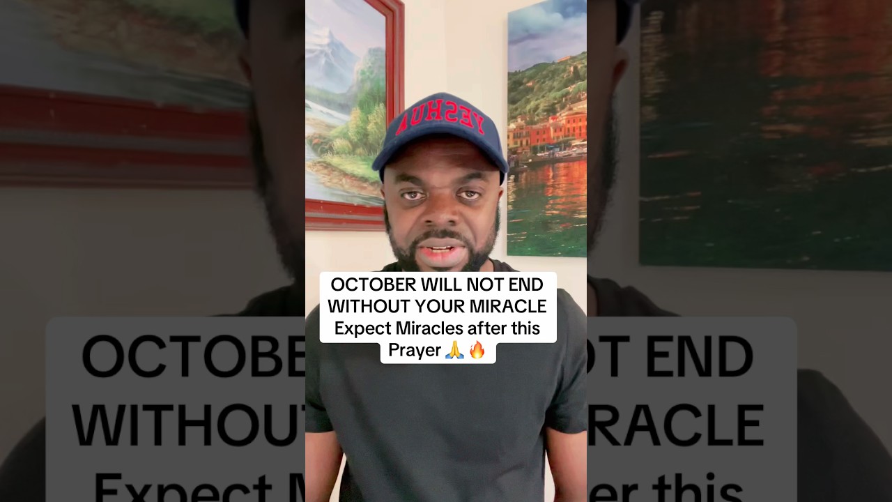 October Will Not End Without Your Miracle 🙏🔥