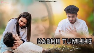 Kabhii Tumhhe | Sad Love Story 😭| Hindi Sad Songs 2024 | Ritika Subhash Songs