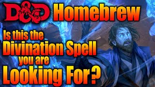 D&D Magic: Top 10 Homebrew Divination Spells
