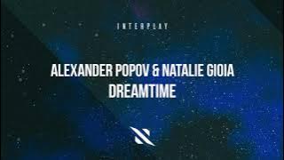 Alexander Popov & Natalie Gioia - Dreamtime