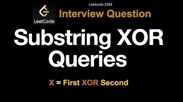 Leetcode 2564: Substring XOR Queries