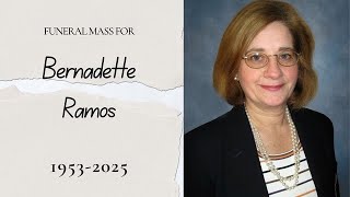 Funeral of Bernadette Ramos ~ Saturday, December 20,2025