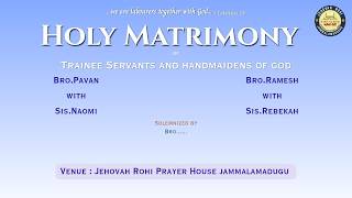 || HOLY MATRIMONY (20-10-2026) || Jehovah Rohi Prayer House #jehovahrohiprayerhouse jammalamadugu